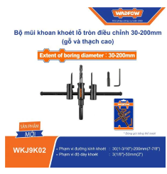 BỘ MŨI KHOAN KHOÉT LỖ TRÒN ĐIỀU CHỈNH 30-200MM (GỖ VÀ THẠCH CAO) WADFOW WKJ9K02